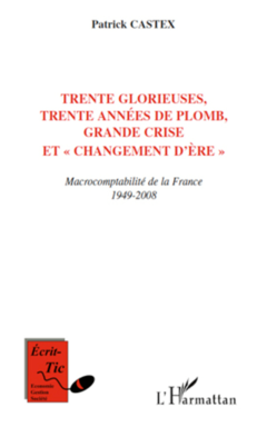 Trente Glorieuses, trente années de plomb, Grande crise et 