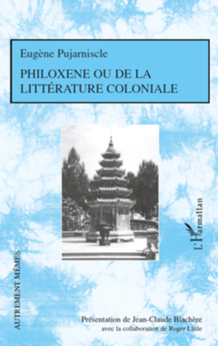 Philoxène ou de la littérature coloniale