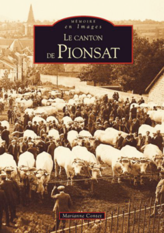 Pionsat (Le canton de)