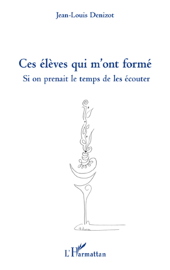 Ces élèves qui m'ont formé