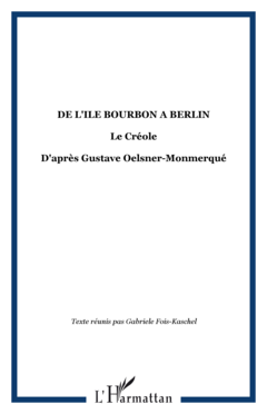 DE L'ILE BOURBON A BERLIN