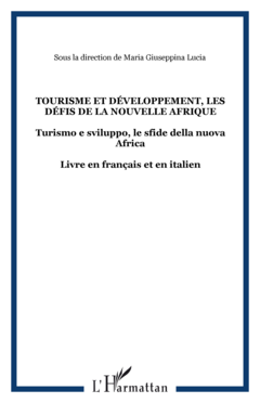 Tourisme et développement, les défis de la nouvelle Afrique