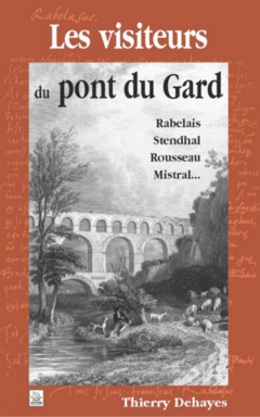 Visiteurs du pont du Gard (Les)