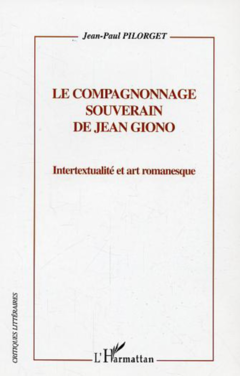 Le compagnonnage souverain de Jean Giono