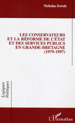 Les conservateurs et la réforme de l'état et des services publics en Grande-Bretagne