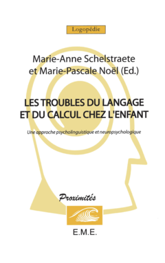Les troubles du langage et du calcul chez l'enfant