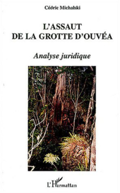 L'assaut de la grotte d'Ouvéa