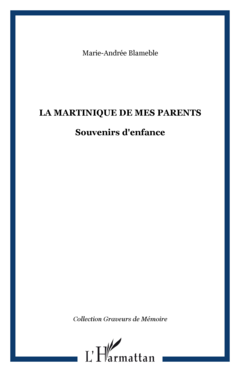La Martinique de mes parents