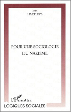 POUR UNE SOCIOLOGIE DU NAZISME