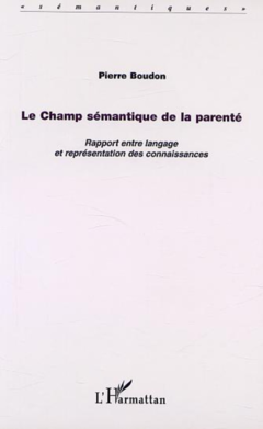 LE CHAMP SÉMANTIQUE DE LA PARENTÉ