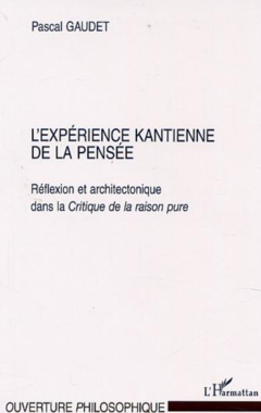 L'EXPÉRIENCE KANTIENNE DE LA PENSÉE