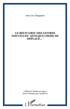 LE RÉCIT GREC DES LETTRES NOUVELLES 
