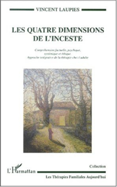 LES QUATRE DIMENSIONS DE L'INCESTE