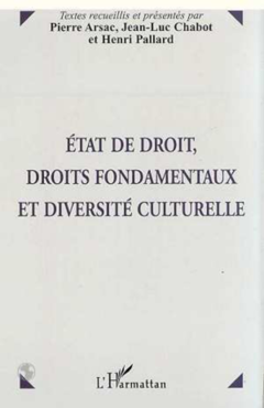 ETAT DE DROIT, DROITS FONDAMENTAUX ET DIVERSITE CULTURELLE