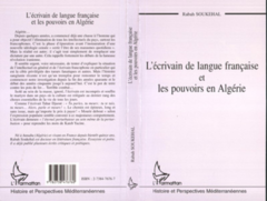 L'ÉCRIVAIN DE LANGUE FRANÇAISE ET LES POUVOIRS EN ALGÉRIE