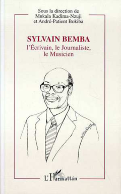 Sylvain Bemba, l'écrivain, le journaliste, le musicien