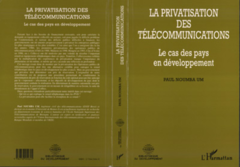 LA PRIVATISATION DES TELECOMMUNICATIONS