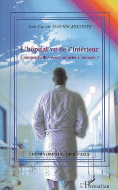 L'hôpital vu de l'intérieur