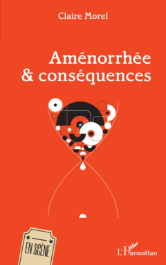 Aménorrhée & conséquences