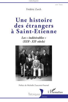 Une histoire des étrangers à Saint-Etienne
