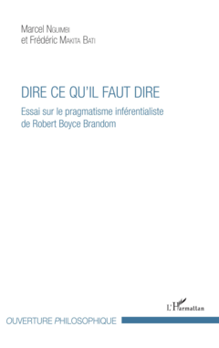 Dire ce qu'il faut dire