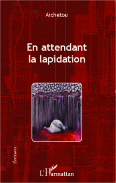 En attendant la lapidation