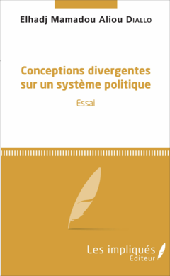 Conceptions divergentes sur un système politique