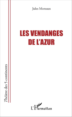 Les vendanges de l'azur