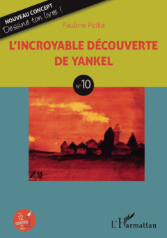 L'incroyable découverte de Yankel