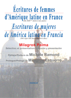 Ecritures de femmes d'Amérique latine en France / Escrituras de mujeres de America latina en Francia