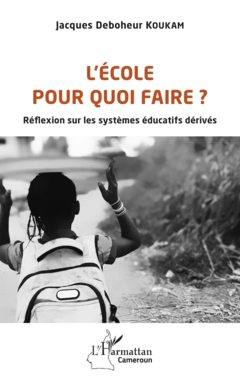L'école pour quoi faire ?