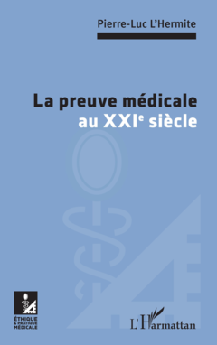 La preuve médicale au XXIe siècle