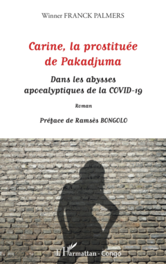 Carine, la prostituée de Pakadjuma