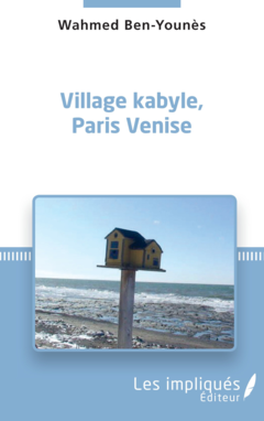 Village kabyle, Paris Venise