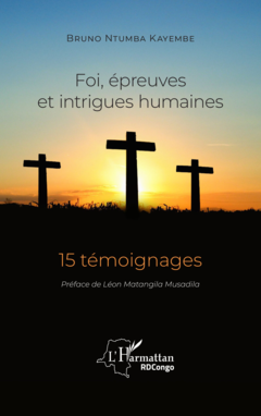 Foi, épreuves et intrigues humaines