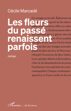 Les fleurs du passé renaissent parfois