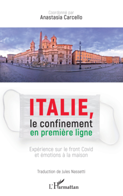 Italie, le confinement en première ligne