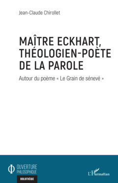 Maître Eckhart, théologien-poète de la parole
