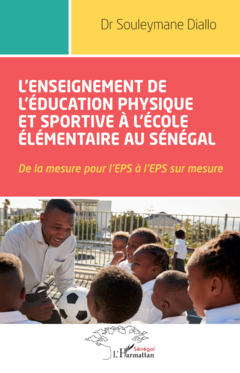 L'enseignement de l'éducation physique et sportive à l'école élémentaire au Sénégal