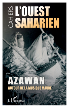 Azawan. Autour de la musique maure