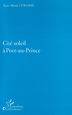 La cité Soleil à Port-au-Prince