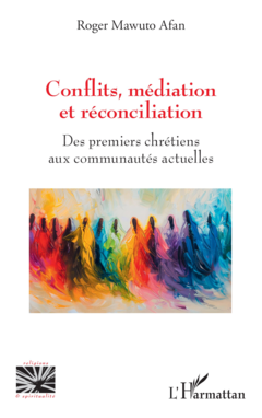 Conflits, médiation et réconciliation