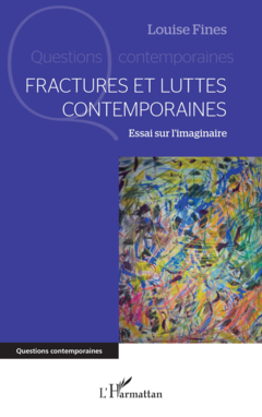 Fractures et luttes contemporaines