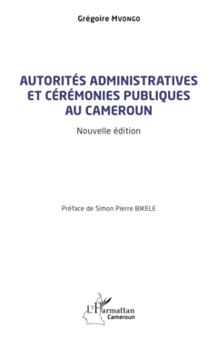 Autorités administratives et cérémonies publiques au Cameroun