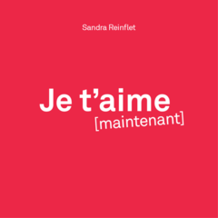 Je t'aime [maintenant]