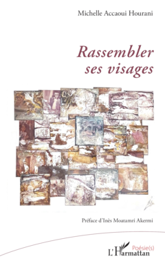 Rassembler ses visages