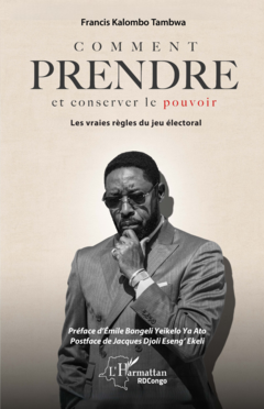 Comment prendre et conserver le pouvoir