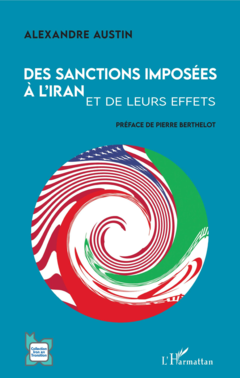 Des sanctions imposées à l'Iran et de leurs effets