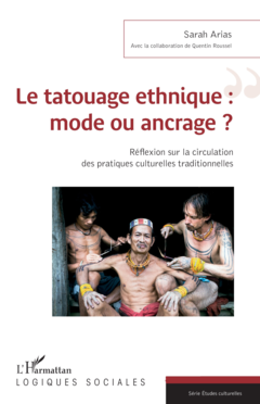 Le tatouage ethnique : mode ou ancrage ?