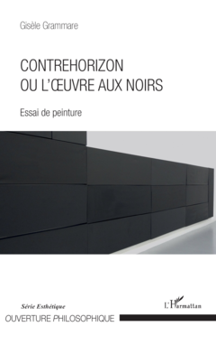Contrehorizon ou l'œuvre aux noirs